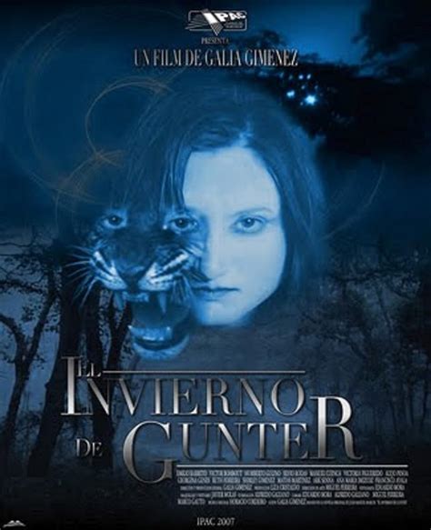 El invierno de Gunter (2007) film online,Galia Giménez,Emilio Barreto,Victor Bohbout Chávez,Manuel Cuenca,Miguel Ferreira